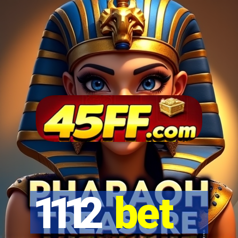 1112 bet